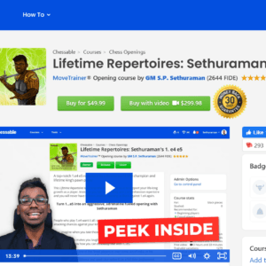 PREMIUM CHESS VIDEO | Lifetime Repertoires - GM Sethuraman's 1.e4 e5 MP4 + PGN - CHESS PREMIUM