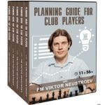 PREMIUM CHESS VIDEO | Planning Guide for Club Players by FM Viktor Neustroev (HD 1080p Videos + PDFs + PGNs) - CHESS PREMIUM