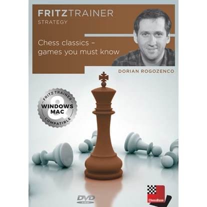 PREMIUM CHESS VIDEO | Chessbase CBFT, SDVL, MP4 Chess Classics - games you must know by Dorian Rogozenco - CHESS PREMIUM