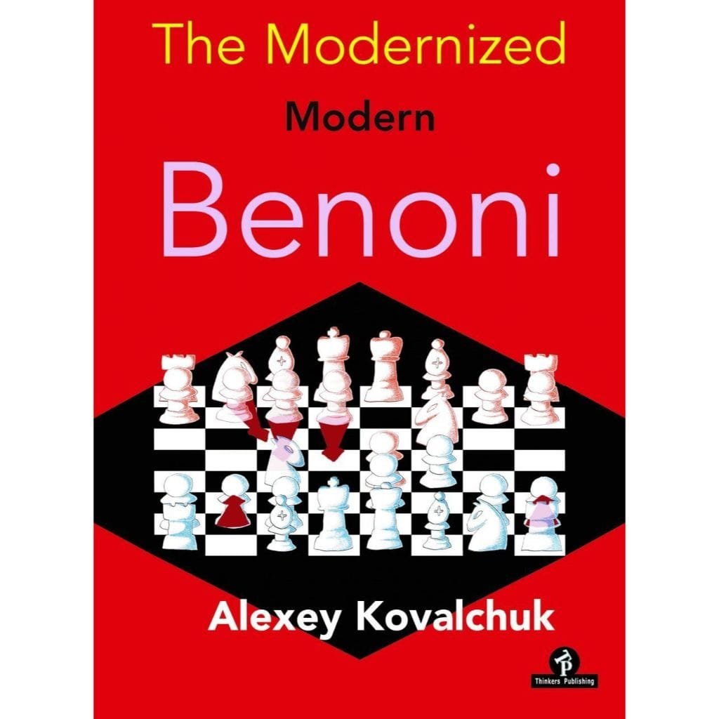 CHESS E-BOOK | The Modernized Modern Benoni By Alexey Kovalchuk (PDF + PGN) - CHESS PREMIUM