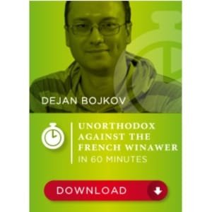 Dejan Bojkov - Unorthodox against the French Winawer in 60 min-SDVL Version