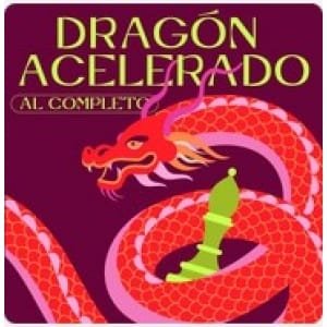 Dragón Acelerado al completo by IM Claudio Minzer Language Spanish + PGN Sep 04, 2024