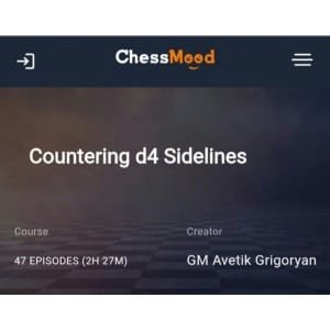 Countering d4 Sidelines Chessmood + PGN