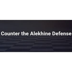 Counter the Alekhine Defense + PGN