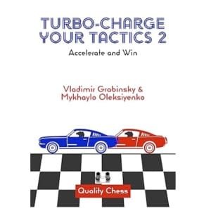 Turbo-Charge your Tactics 2 Accelerate and Win August 2025 PDF