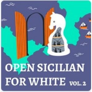 The Complete Open Sicilian for White - Volume 2 PGN Only Chessable