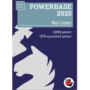 Ruy Lopez Powerbase 2025