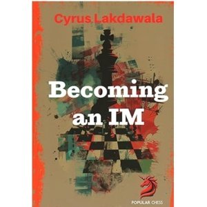 Becoming an IM + PGN August 8, 2025