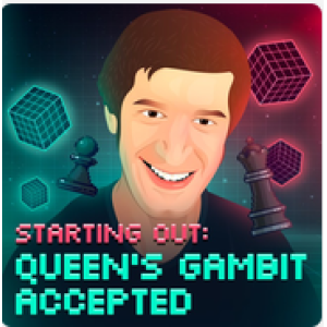 Starting Out Queen's Gambit Accepted + PGN Mar 06, 2026