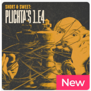 Short & Sweet Plichta's 1.e4 + PGN Apr 29, 2026