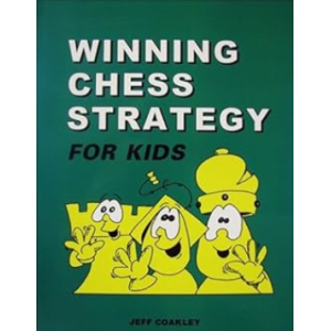 Winning Chess Strategy for Kids