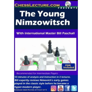 The Young Nimzowitsch - Chess Lecture - Volume 177 + PGN