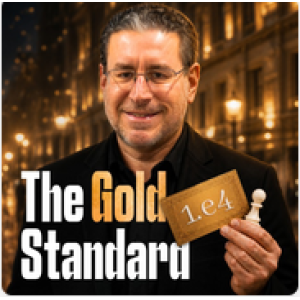 The Gold Standard 1.e4 + PGN by IM David Vigorito Jun 29, 2026