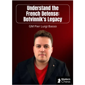 Understand the French Defense Botvinnik's Legacy + PGN June 13, 2026
