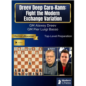 Dreev Deep Caro-Kann - Fight the Modern Exchange Variation PGN Only March 17, 2026
