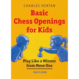 Basic Chess Openings for Kids Play like a Winner from Move One PDF